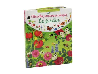 CHERCHE, TROUVE ET COMPTE Le jardin