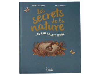 LES SECRETS DE LA NATURE QUAND LA NUIT TOMBE