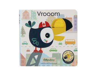 LIVRE TACTILE ET SONORE Vrooom