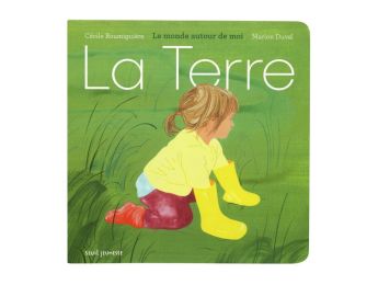 LE MONDE AUTOUR DE MOI La terre