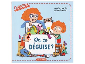 COLLECTION CASTERMINI On se déguise ?