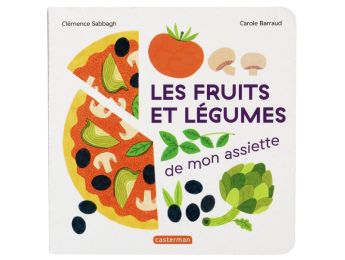 IMAGIER TOUT CARRÉ Les fruits et légumes de mon assiette