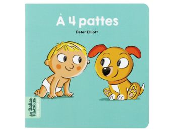 LES BELLES HISTOIRES DES BÉBÉS À 4 pattes