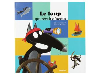 COLLECTION LE LOUP Le loup qui rêvait d'océan