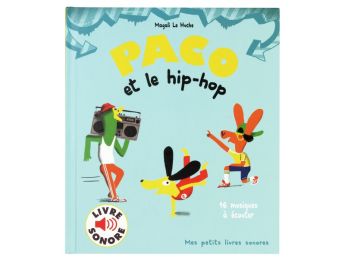 LIVRE SONORE PACO Et le hip hop