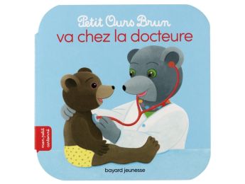PETIT OURS BRUN Chez la docteure