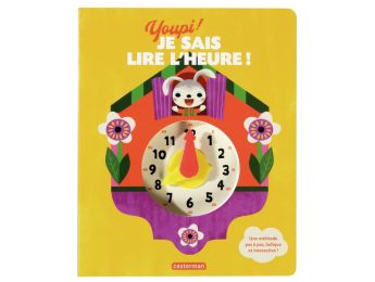 LIVRE ANIMÉ Youpi, je sais lire l'heure !