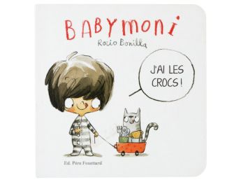 BABYMONI J'ai les crocs !