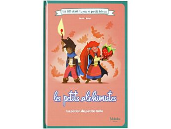 BANDE-DESSINÉE LES PETITS ALCHIMISTES La potion de petite taille