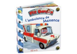 COLLECTION P'TIT GARÇON L'ambulance de Maxence