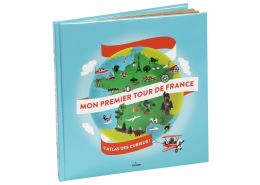 L'ATLAS DES CURIEUX Mon premier tour de France
