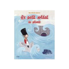 COLLECTION MINICONTES CLASSIQUES Le petit soldat de plomb