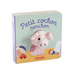 LIVRE-MARIONNETTE Petit cochon ronchon