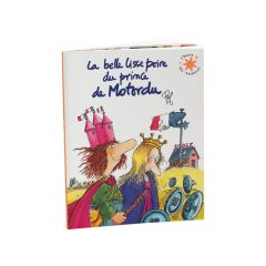 COLLECTION L'HEURE DES HISTOIRES La belle lisse poire du Prince de Motordu