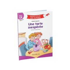 APPRENDRE À LIRE AVEC LES ALPHAS Une tarte inespérée