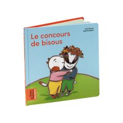 LES BELLES HISTOIRES DES PETITS Le concours de bisous