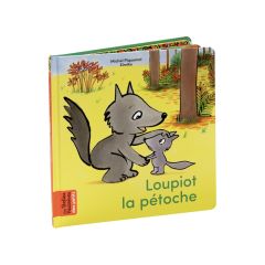LES BELLES HISTOIRES DES PETITS Loupiot la pétoche