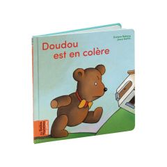 LES BELLES HISTOIRES DES PETITS Doudou est en colère