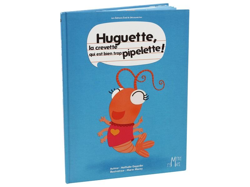 COLLECTION MINI RIMES Huguette, la crevette qui est bien trop pipelette !