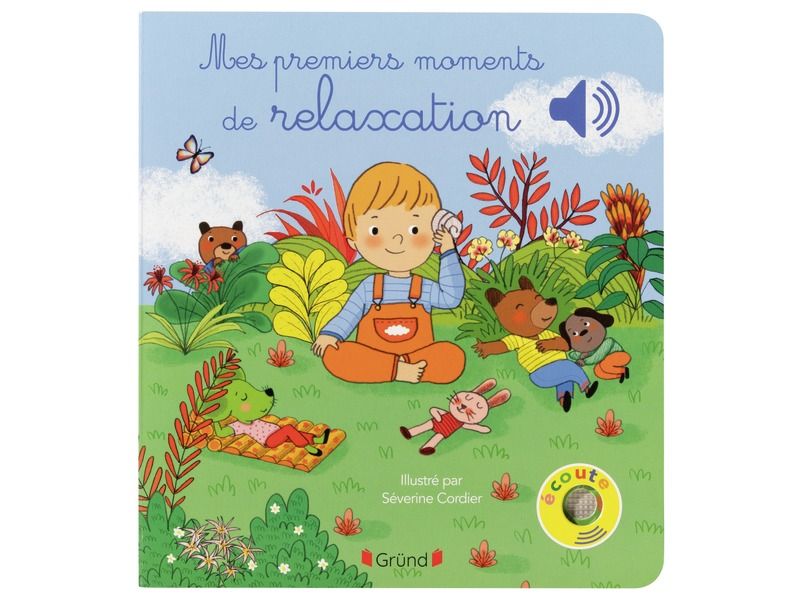 LIVRE SONORE INTERACTIF Mes premiers moments de méditation