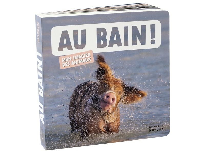 IMAGIER DES ANIMAUX Au bain !