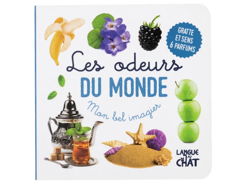 MON BEL IMAGIER Les odeurs du monde