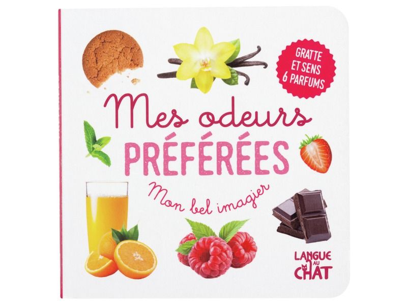 MON BEL IMAGIER Mes odeurs préférées