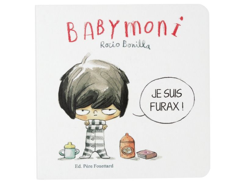 BABYMONI Je suis furax !