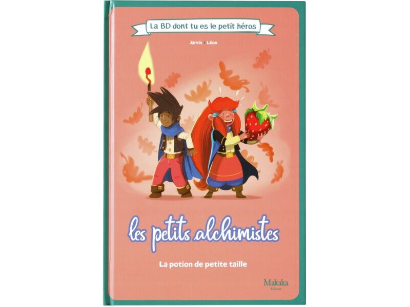 BANDE-DESSINÉE LES PETITS ALCHIMISTES La potion de petite taille