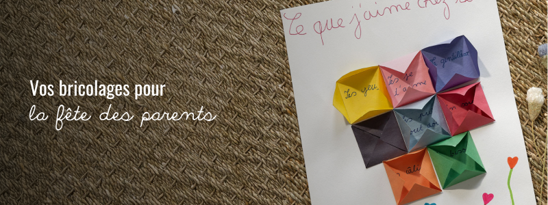Idées créatives pour la fête des parents