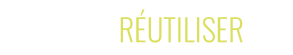 R3 : réutiliser